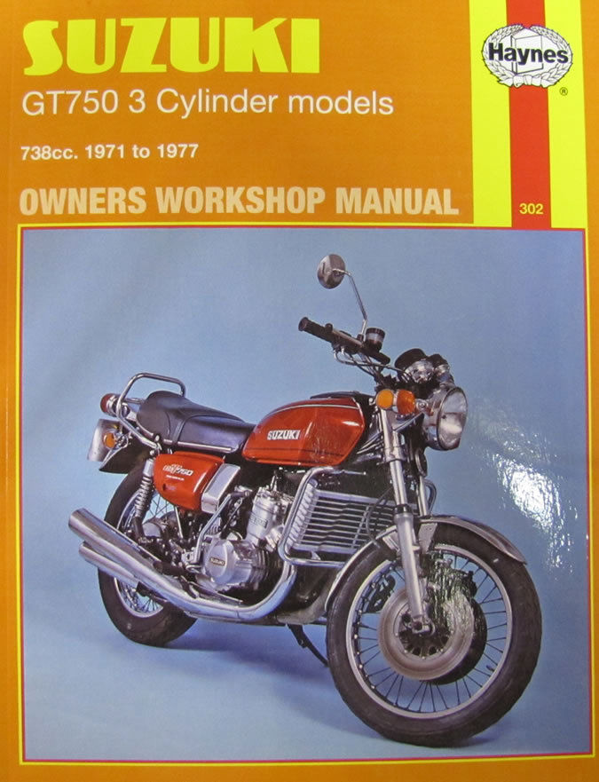 Haynes Manual 0302 - Suzuki GT750 3-Cylinder Models 71-77 - Limited Reprint